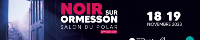 Ormesson-sur-Marne : Salon du polar “Noir sur Ormesson”